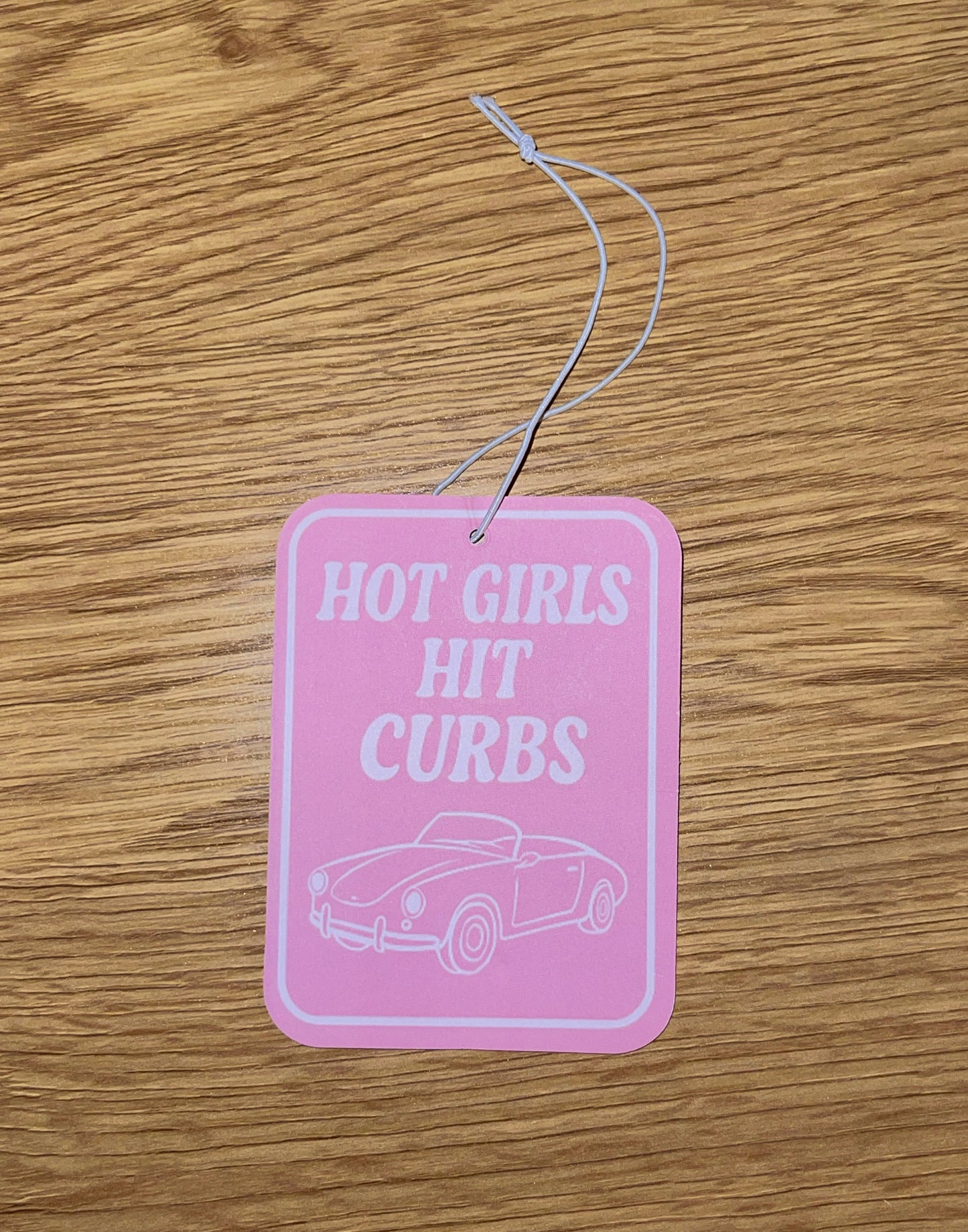 Hot Girls Hit Curbs Air Freshener | Funny Pink Car Decor | Hot Girl Car Accessories