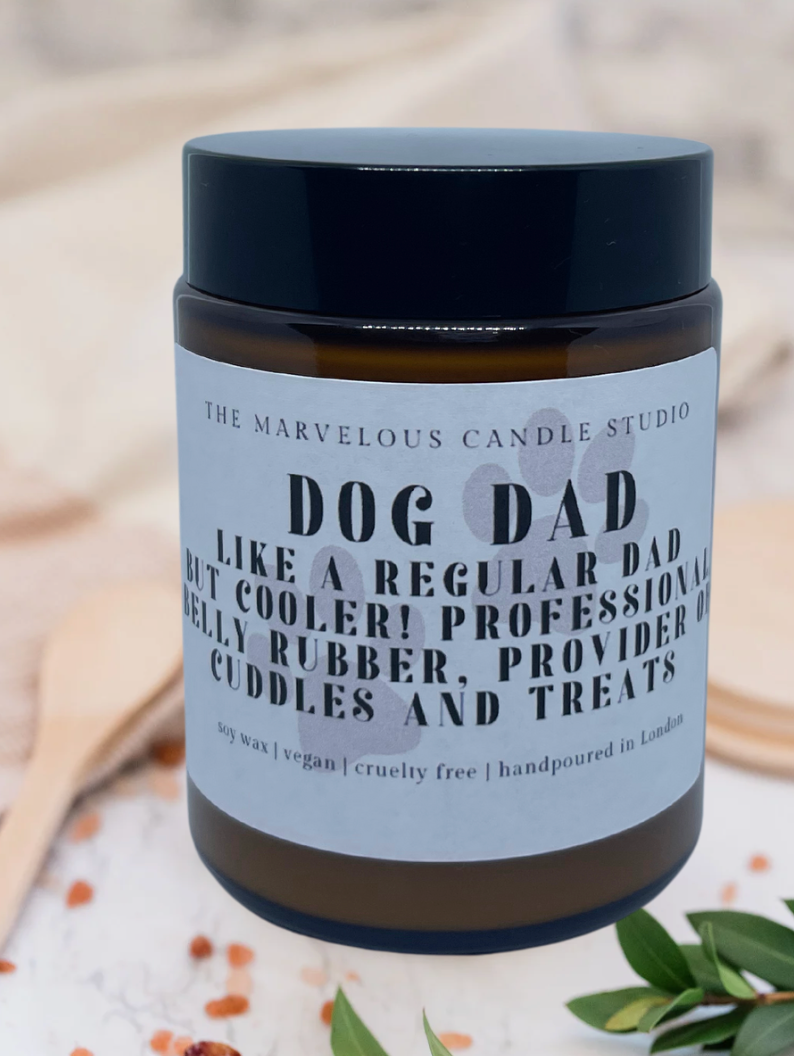 Dog Dad Like A Regular Dad But Cooler! 6oz Candle