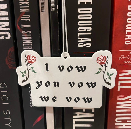 I Vow You Vow We Vow Air Fresheners | The LORDS Series Shantel Tessier